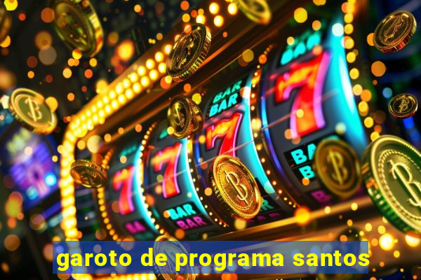 garoto de programa santos